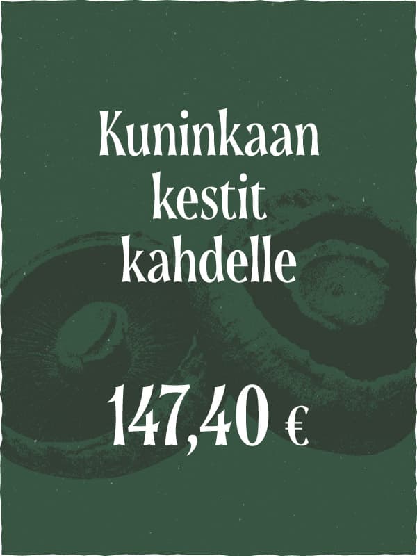 Kuninkaan kestit kahdelle